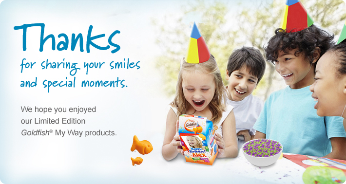 Thank You for sharing your smiles and special moments. We hope you enjoyed our limited edition Goldfish My Way products.
